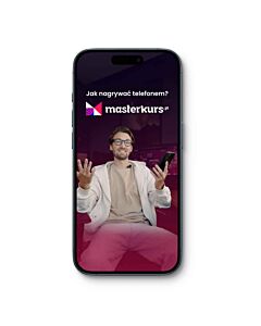 Masterkurs "jak nagrywać telefonem" - kurs online Marcina Kucińskiego