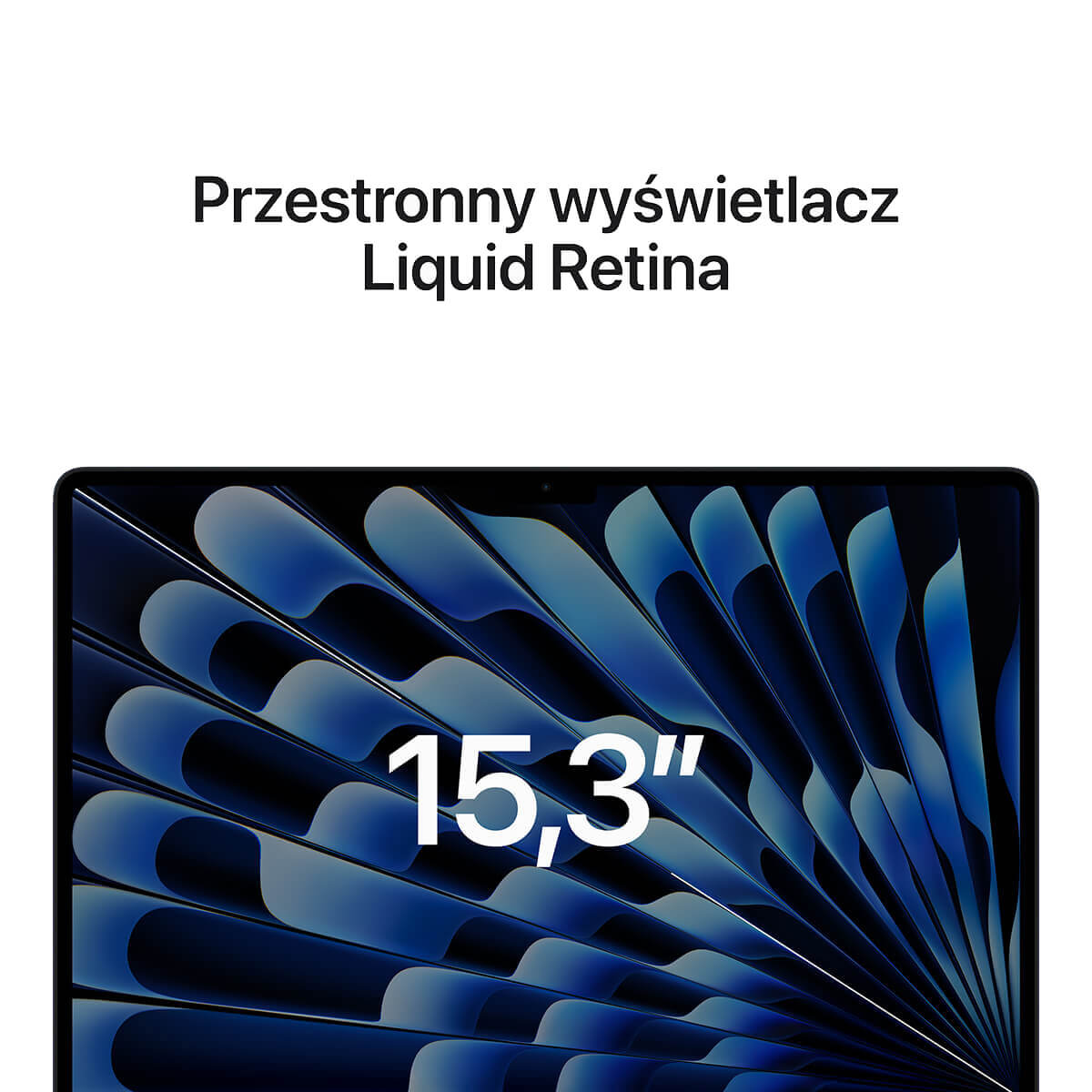 MacBook Air 15 cali M2 - wyświetlacz MacBook Air 15 cali M2 - wyświetlacz