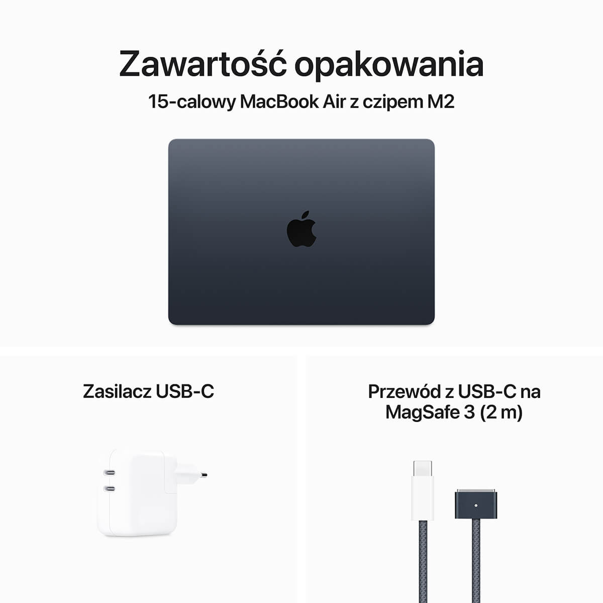 MacBook Air 15 cali M2 Zawartość opakowania MacBook Air 15 cali M2 Zawartość opakowania