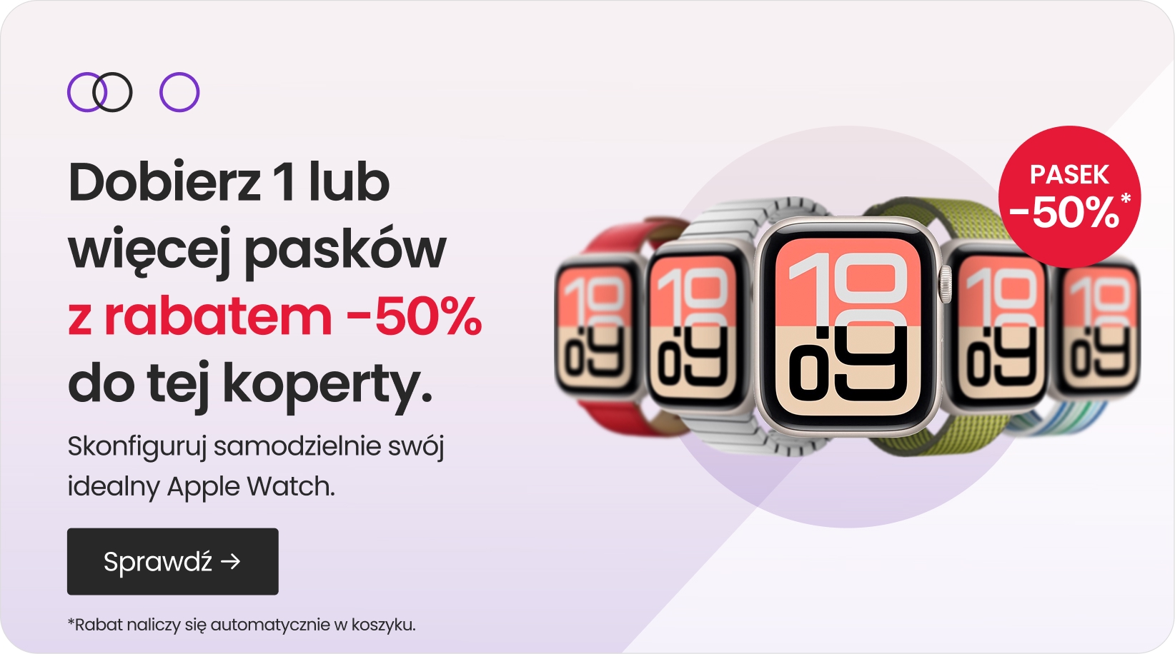 Pasek 50% taniej przy zakupie Apple Watch Pasek 50% taniej przy zakupie Apple Watch